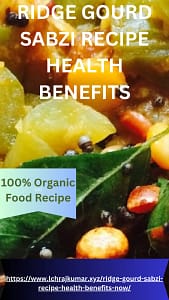 Ridge Gourd Sabzi Recipe Health Benefits Now