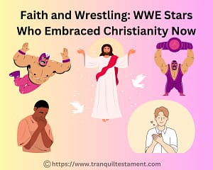 Faith and Wrestling WWE Stars Who Embraced Christianity Now