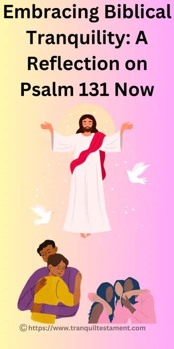 Is Tranquility Meaning Given In Psalm 131 Now